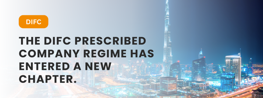 Mandatory CSP Appointment for DIFC Prescribed Companies (SPVs):